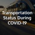 White text of "Transportation Status During COVID-19" in front of a BART platform